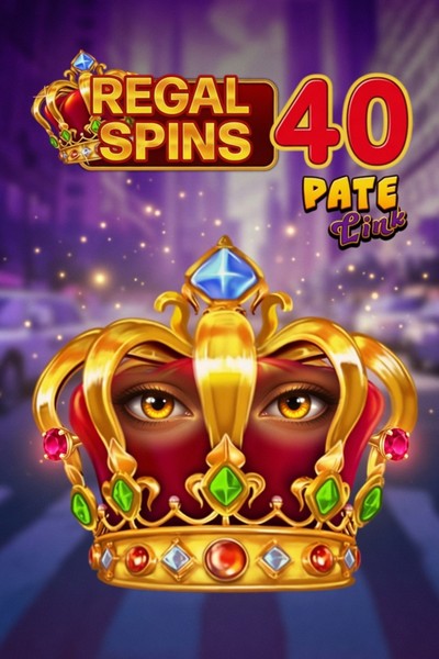 Slot Regal Spins 40 Pate Link w Betrepublic Casino